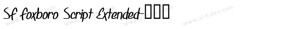 SF Foxboro Script Extended字体转换